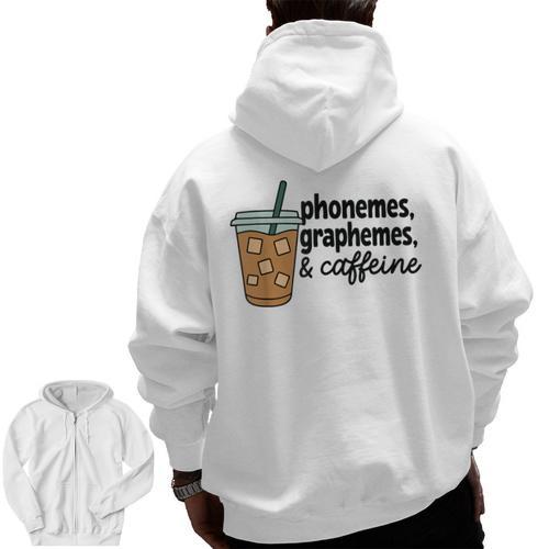 Phonemes Graphemes And Caffeine Coffee Teacher Appreciation Men Zip Up Hoodie Back Print - teacherstshirts.com UK