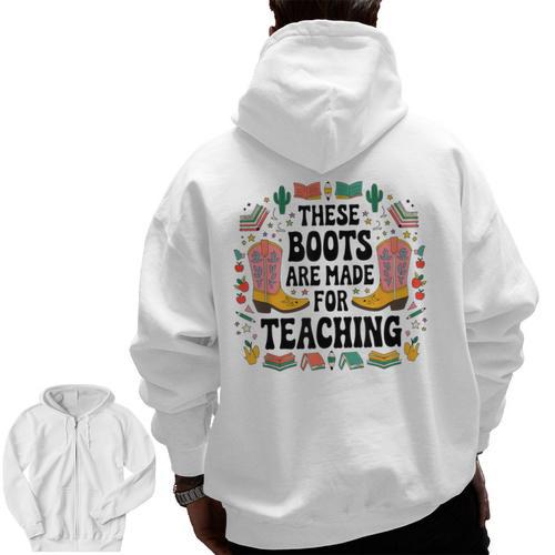 These Boots Are Made Teaching Western Cowboy Teacher Men Zip Up Hoodie Back Print - teacherstshirts.com AU