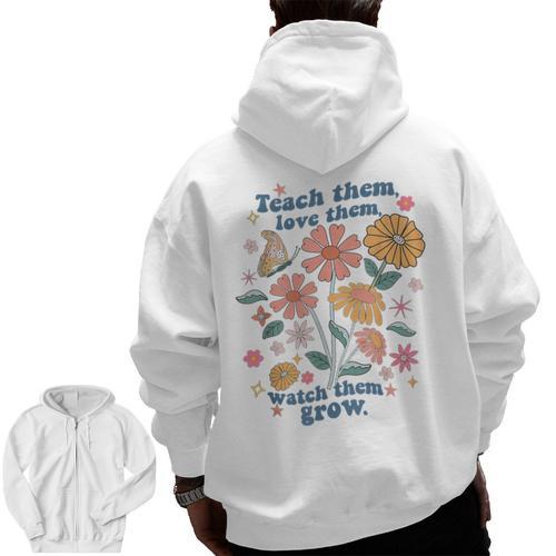 Teach Them Love Them Watch Them Grow Retro Teacher Floral Men Zip Up Hoodie Back Print - teacherstshirts.com AU