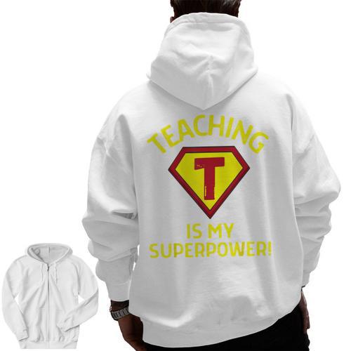Teaching Is My Superpower Fun Elementary Teacher 1st Grade Men Zip Up Hoodie Back Print - teacherstshirts.com UK