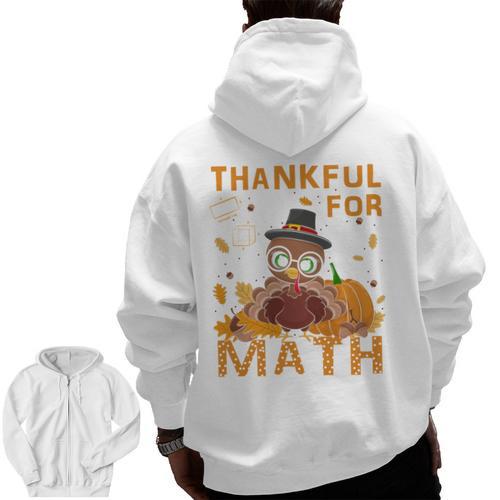 Thankful Math Turkey Teacher Happy Thanksgiving Men Zip Up Hoodie Back Print - teacherstshirts.com