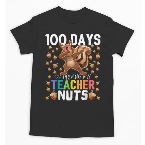 100 Days Of Driving My Teacher Nuts Dabbing Squirrel School Unisex T-Shirt - teacherstshirts.com CA