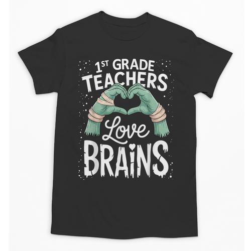 1st Grade Teachers Love Brains Shirt Halloween Teacher Unisex T-Shirt - teacherstshirts.com CA