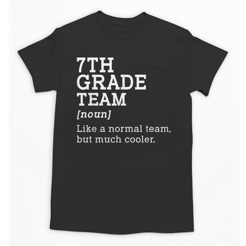 7th Grade Team Back To School Teacher Seventh Grade Team Unisex T-Shirt - teacherstshirts.com AU