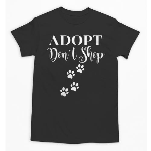 Adopt Animals Don't Shop For Them Unisex T-Shirt - Bostonterriersmerch.com