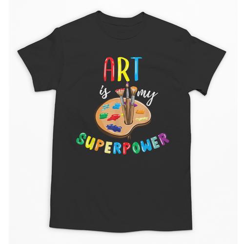 Art Is My Superpower Art Teacher Unisex T-Shirt - teacherstshirts.com DE