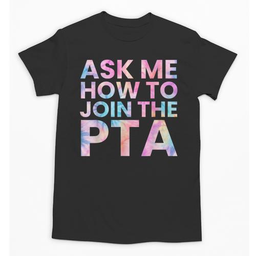 Ask Me How To Join PTA Crew Parent Teacher Matching School Unisex T-Shirt - teacherstshirts.com AU