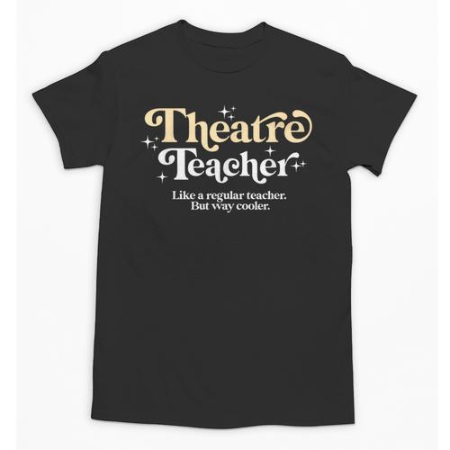 Theatre Teacher Back To School Essential Must Have Unisex T-Shirt - teacherstshirts.com DE