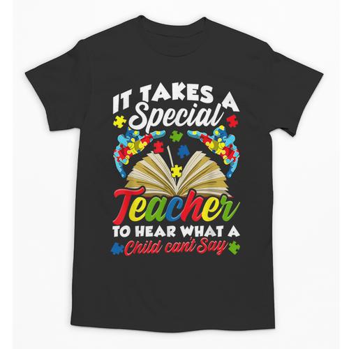 Autism Awareness Teacher Shirts It Takes A Special Teacher Unisex T-Shirt - teacherstshirts.com
