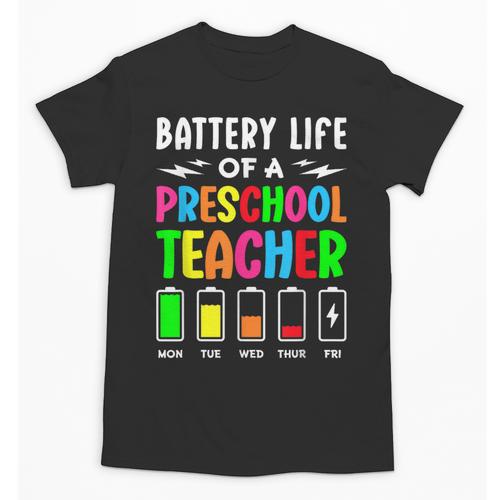 Battery Life Of a Preschool School Teacher School Week Unisex T-Shirt - teacherstshirts.com UK