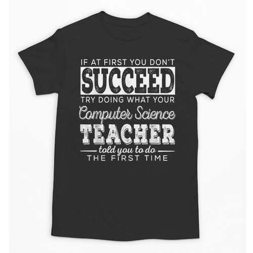 Best Computer Science Teacher Shirt Succeed Teaching Unisex T-Shirt - teacherstshirts.com DE