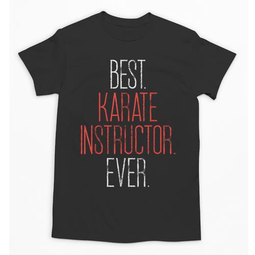 Best Karate Instructor Ever Martial Arts Teacher Sensei Unisex T-Shirt - teacherstshirts.com DE