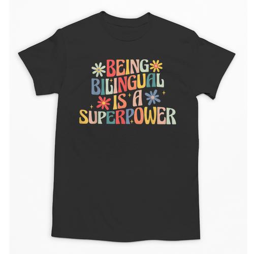 Being Bilingual Is A Superpower Back To School ESL Teacher Unisex T-Shirt - teacherstshirts.com AU