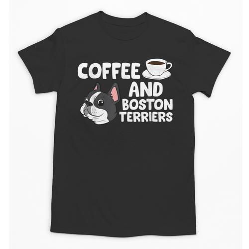Boston Terrier Lover Coffee And Boston Terriers Unisex T-Shirt - Bostonterriersmerch.com