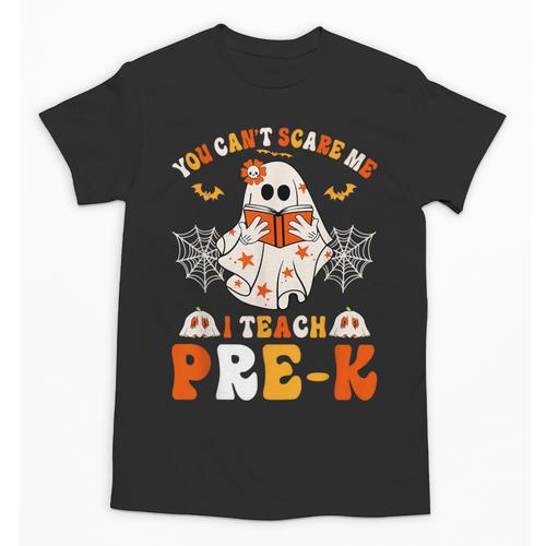 You Cant Scare Me I Teach Pre-K Teacher Halloween Unisex T-Shirt - teacherstshirts.com AU