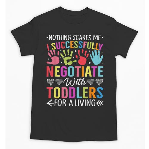 Childcare Teacher Negotiate With Toddlers Daycare Provider Men Women Girls Kids Unisex T-Shirt - teacherstshirts.com DE