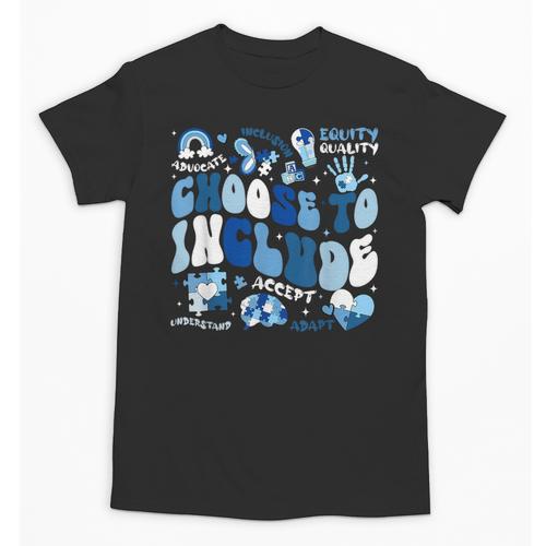 Choose To Include Inclusion Matters Autism Awareness Teacher Unisex T-Shirt - teacherstshirts.com DE