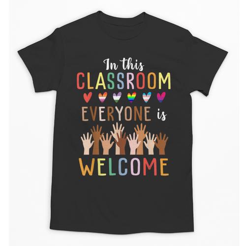 In This Classroom Everyone Is Welcome For Teacher Unisex T-Shirt - teacherstshirts.com DE