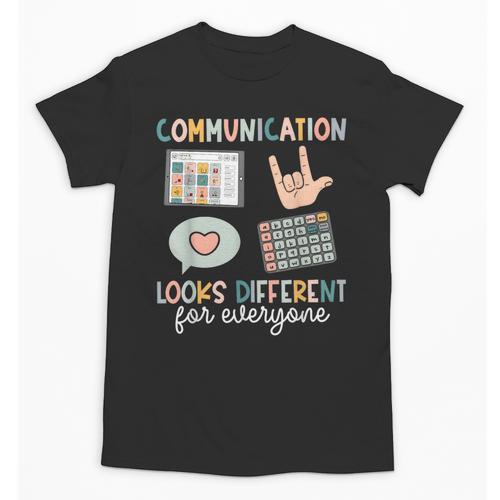 Communication Looks Different For Everyone SPED Teacher ASD Unisex T-Shirt - teacherstshirts.com