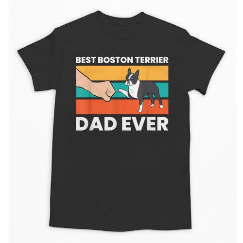 Cute Boston Terrier Best Boston Terrier Dad Ever Unisex T-Shirt - Bostonterriersmerch.com