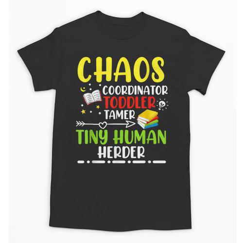 Daycare Teacher School Chaos Coordinator Toddler Tamer For Men Women Kids Unisex T-Shirt - teacherstshirts.com CA