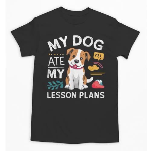 My Dog Ate My Lesson Plan Teacher Back To School Unisex T-Shirt - teacherstshirts.com DE