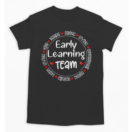 Early Learning TEAM Preschool Teacher Early Learners Crew Unisex T-Shirt - teacherstshirts.com DE