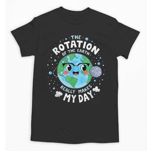 Earth Day Rotation Of The Earth Makes My Day Science Teacher Unisex T-Shirt - teacherstshirts.com UK