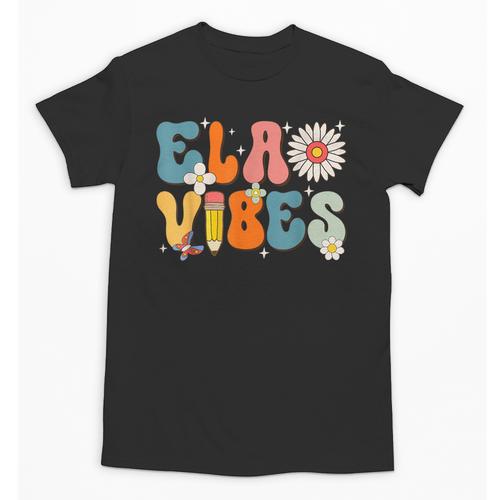 English Teacher Ela Vibes Teacher Kids First Day Of School Unisex T-Shirt - teacherstshirts.com AU