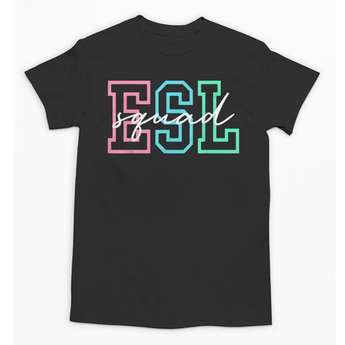 ESL Squad Teacher English As A Second Language Unisex T-Shirt - teacherstshirts.com