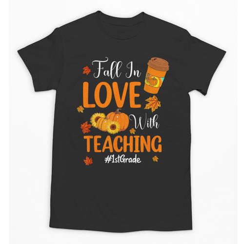 Fall In Love With Teaching 1st Grade Teacher Thanksgiving For Men Women Girls Kids Unisex T-Shirt - teacherstshirts.com CA