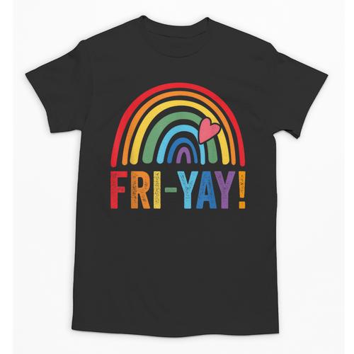 Fri-Yay Friyay Rainbow Colors Teacher Childrens Fun Designs Unisex T-Shirt - teacherstshirts.com CA