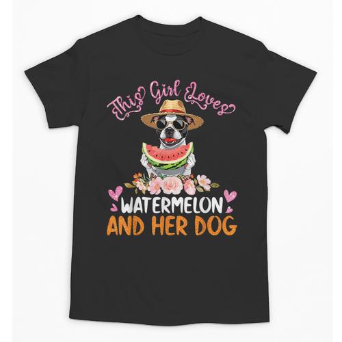 This Girl Loves Watermelon And Her Boston Terrier Dog Mother Unisex T-Shirt - Bostonterriersmerch.com