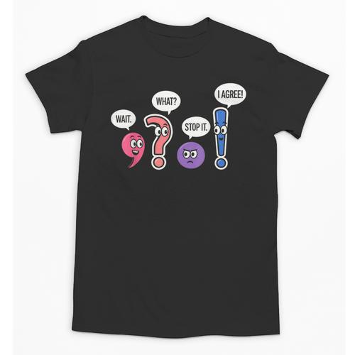 Grammar Teacher Wait What Stop It I Agree Humor Unisex T-Shirt - teacherstshirts.com AU