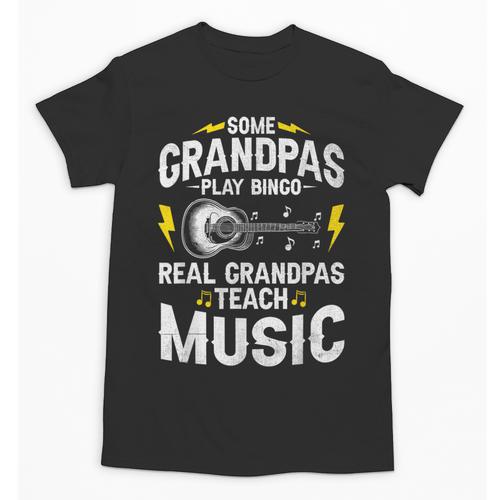 Some Grandpas Play Bingo Real Grandpas Teach Music Teacher Unisex T-Shirt - teacherstshirts.com