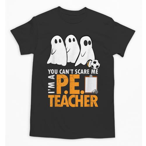 Halloween PE Teacher Shirt Can't Scare Me Unisex T-Shirt - teacherstshirts.com DE