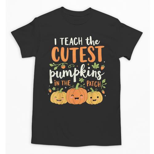 Halloween Teacher I Teach The Cutest Pumpkins In The Patch Unisex T-Shirt - teacherstshirts.com