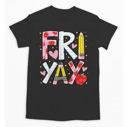 Happy Fri-Yay Teacher Back To School Friday Lovers Unisex T-Shirt - teacherstshirts.com