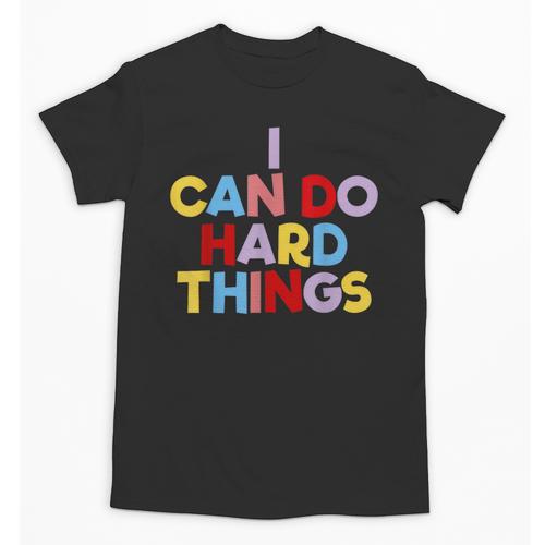 I Can Do Hard Things Teacher Inspiration Do Hard Things Unisex T-Shirt - teacherstshirts.com AU