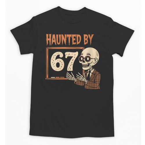Haunted By 67 Halloween 67 Meme Six Seven Teacher Unisex T-Shirt - teacherstshirts.com AU