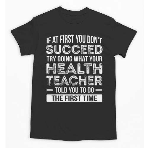 Health Teacher Tshirt Appreciation For Men Women Unisex T-Shirt - teacherstshirts.com