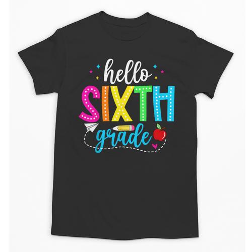 Hello Sixth Grade Cute Back To School 6th Grade Teacher Kids Unisex T-Shirt - teacherstshirts.com UK