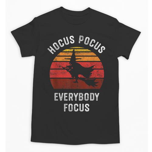 Hocus Pocus Everybody Focus Witch Halloween Teacher Women Unisex T-Shirt - teacherstshirts.com CA