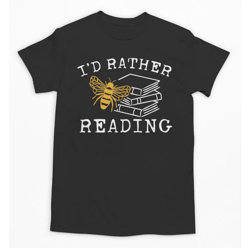 I'd Rather Bee Reading Teacher Librarian Book Lover Unisex T-Shirt - teacherstshirts.com AU