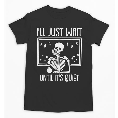 Ill Just Wait Until Its Quiet Teacher Lazy Halloween Costume Unisex T-Shirt - teacherstshirts.com DE