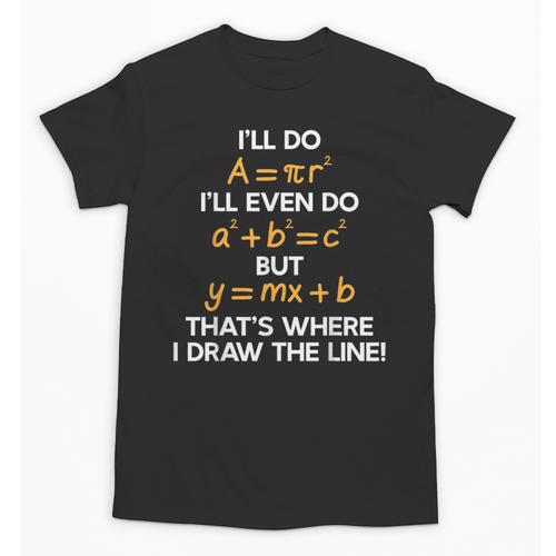 I'Ll Do Math Formula Math Puns For Students Teachers Unisex T-Shirt - teacherstshirts.com DE