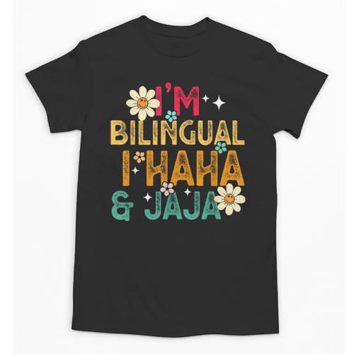 I’m Bilingual I Haha And Jaja Spanish Teacher Bilingual For Men Women Girls Kids Unisex T-Shirt - teacherstshirts.com DE