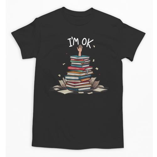 I'm Ok Read Book Reading Nerd Librarian Teacher School Unisex T-Shirt - teacherstshirts.com AU