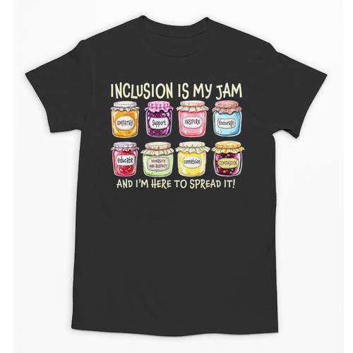 Inclusion Is My Jam And I'm Here To Spread It Sped Teacher Unisex T-Shirt - teacherstshirts.com AU