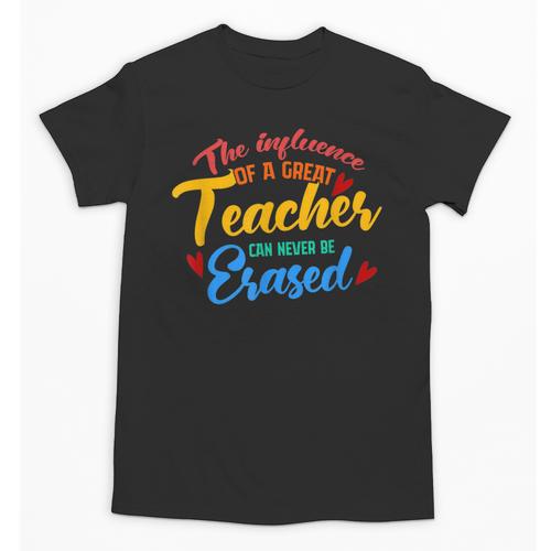 The Influence Of Great Teacher Can Never Be Erased School For Men Women Unisex T-Shirt - teacherstshirts.com DE